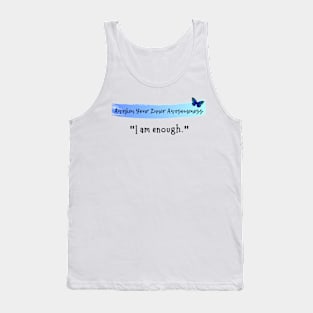 I am enough Tank Top